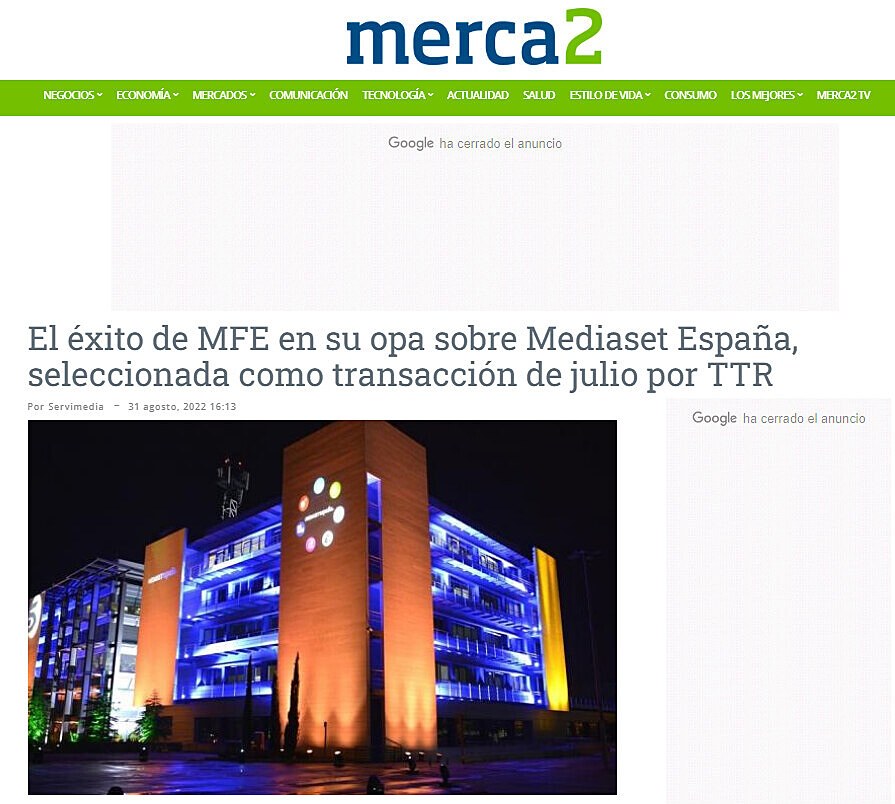 El xito de MFE en su opa sobre Mediaset Espaa, seleccionada como transaccin de julio por TTR